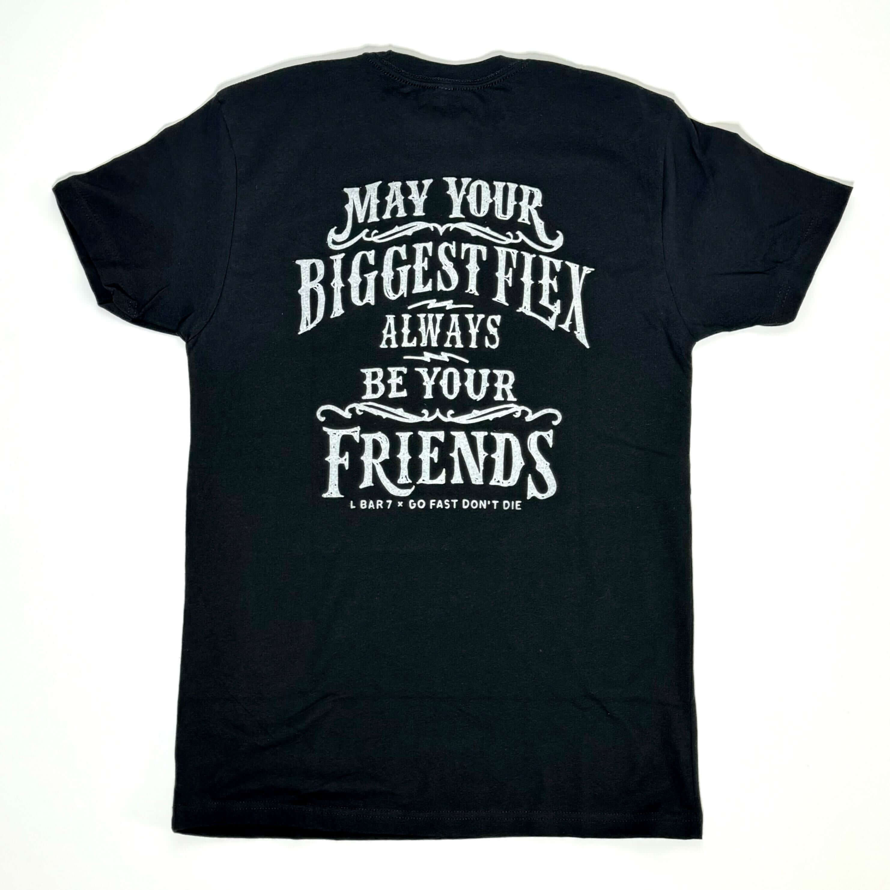 Biggest Flex Tee - Black Friday – Go Fast Don't Die