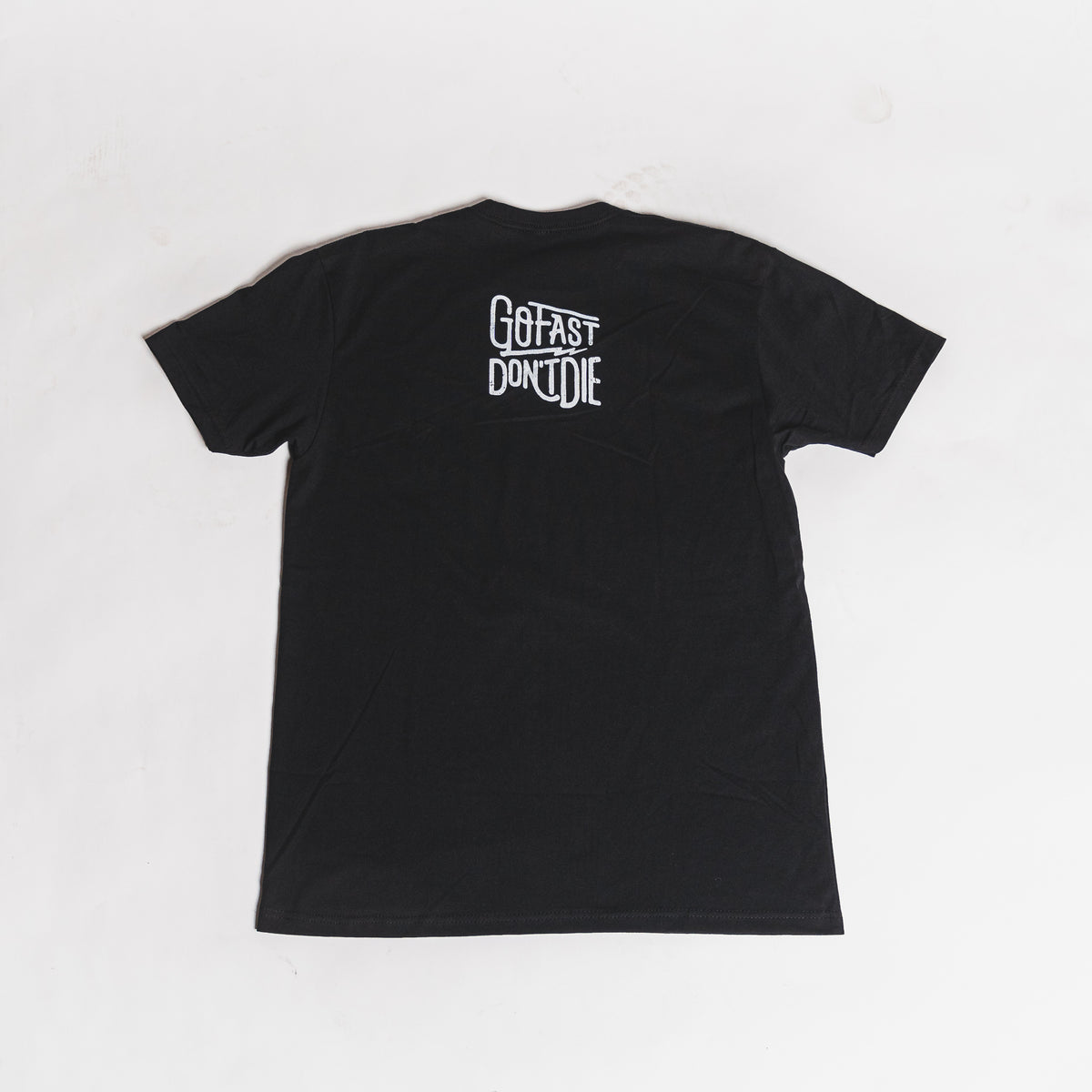 Safety Second Tee Shirt Go Fast Don't Die