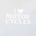 I Love Motorcycles Decal