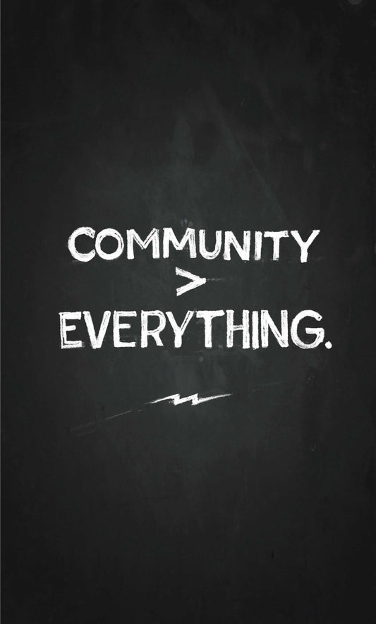 "Community > Everything..."  🏁 On Any Sundays
