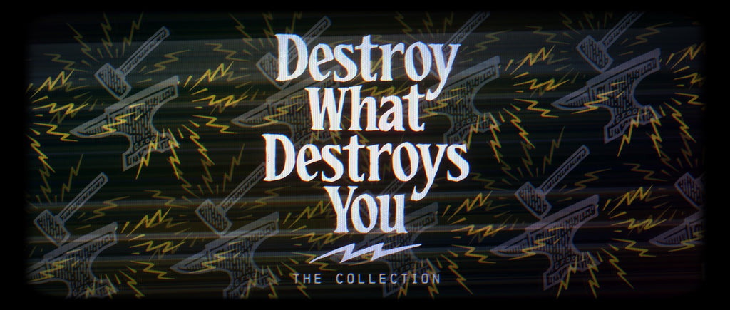 G.F.D.D. Destroy What Destroys You 22/23