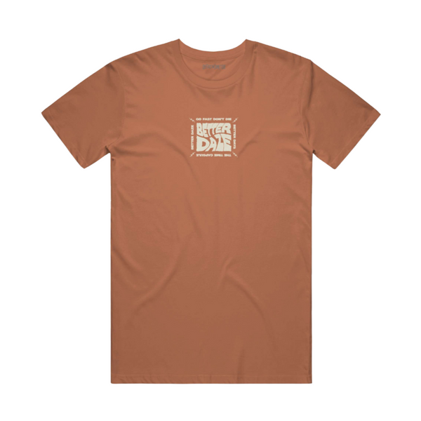 Better Daze Tee