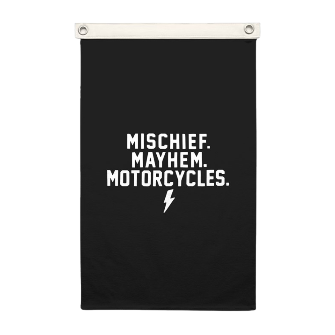 Mischief Mayhem Motorcycles Canvas Flag