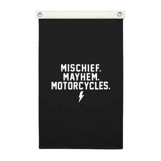 Mischief Mayhem Motorcycles Canvas Flag