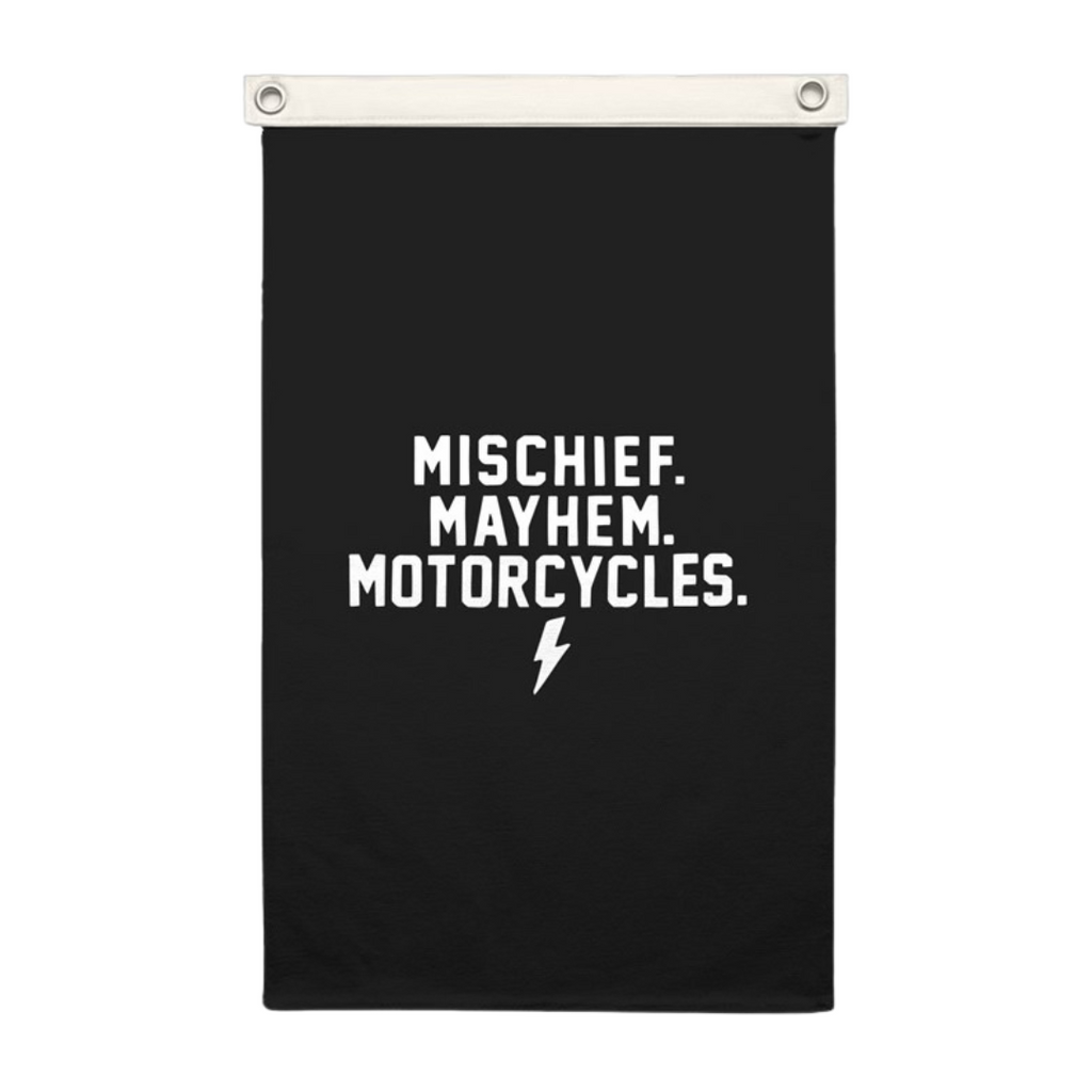 Mischief Mayhem Motorcycles Canvas Flag