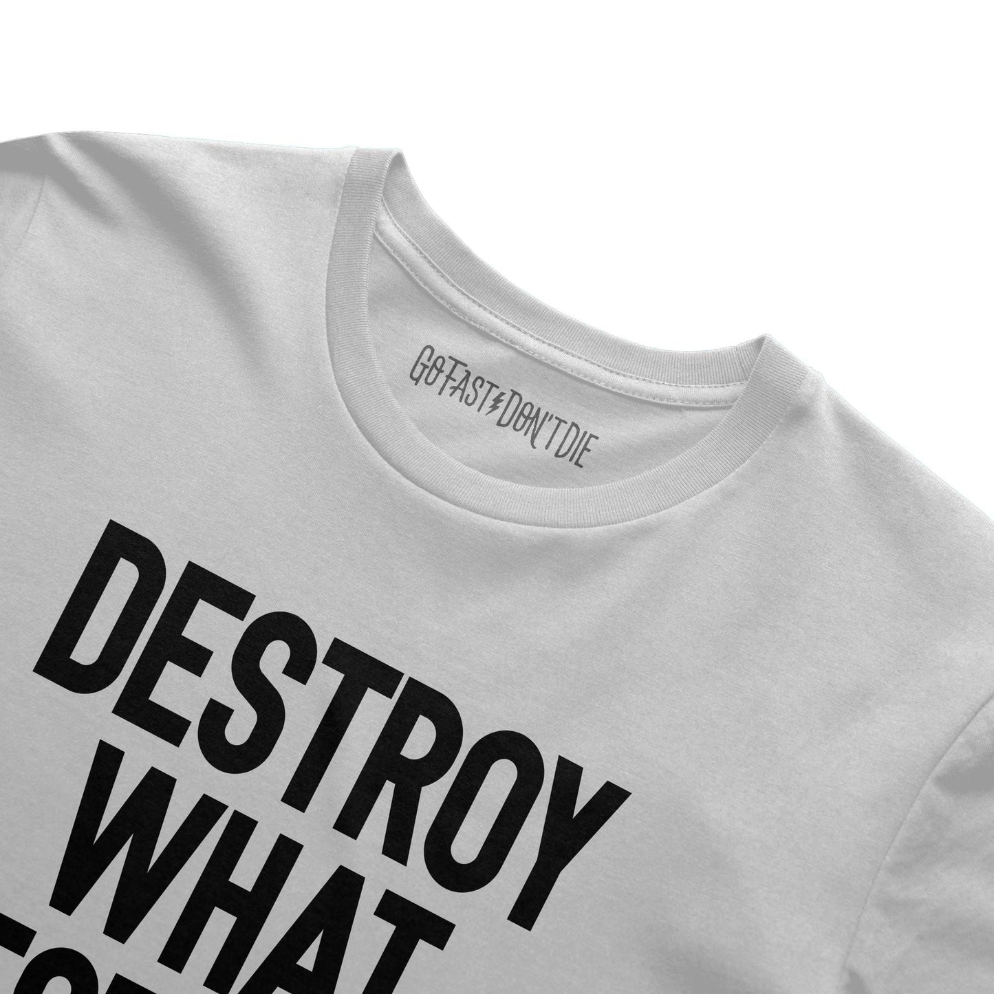Destroy What Destroys You Street Tee White