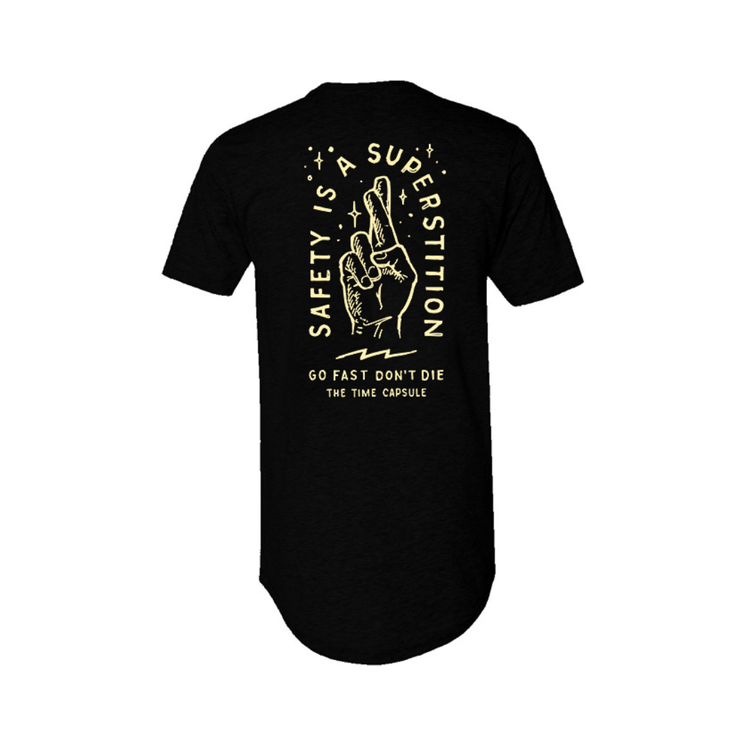 Safety is a Superstition Long Body Tee