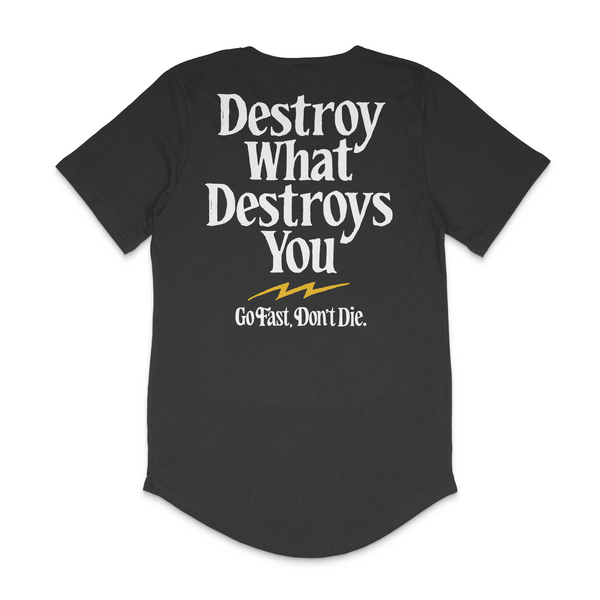 Destroy What Destroys You Long Body Tee