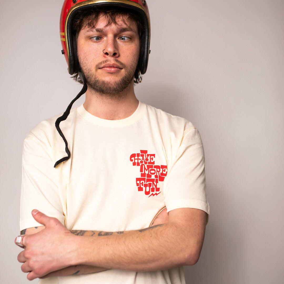 Have More Fun Tee – Go Fast Don't Die