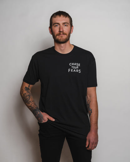 Chase Your Fears Tee - Black Friday