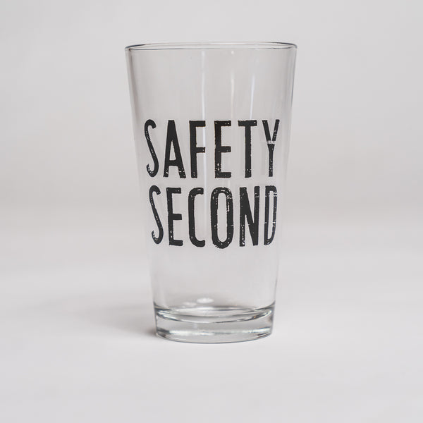 Safety Second Pint Glass