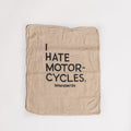 I Hate Motorcycles Mechanics Shop Towel