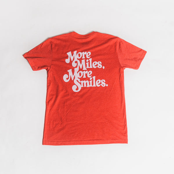 More Miles More Smiles Script Tee
