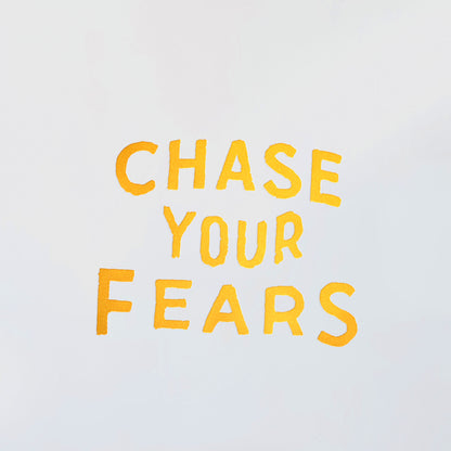 Chase Your Fears Decal