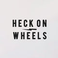 Heck On Wheels Decal