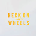 Heck On Wheels Decal