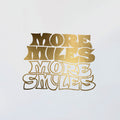 More Miles More Smiles Decal