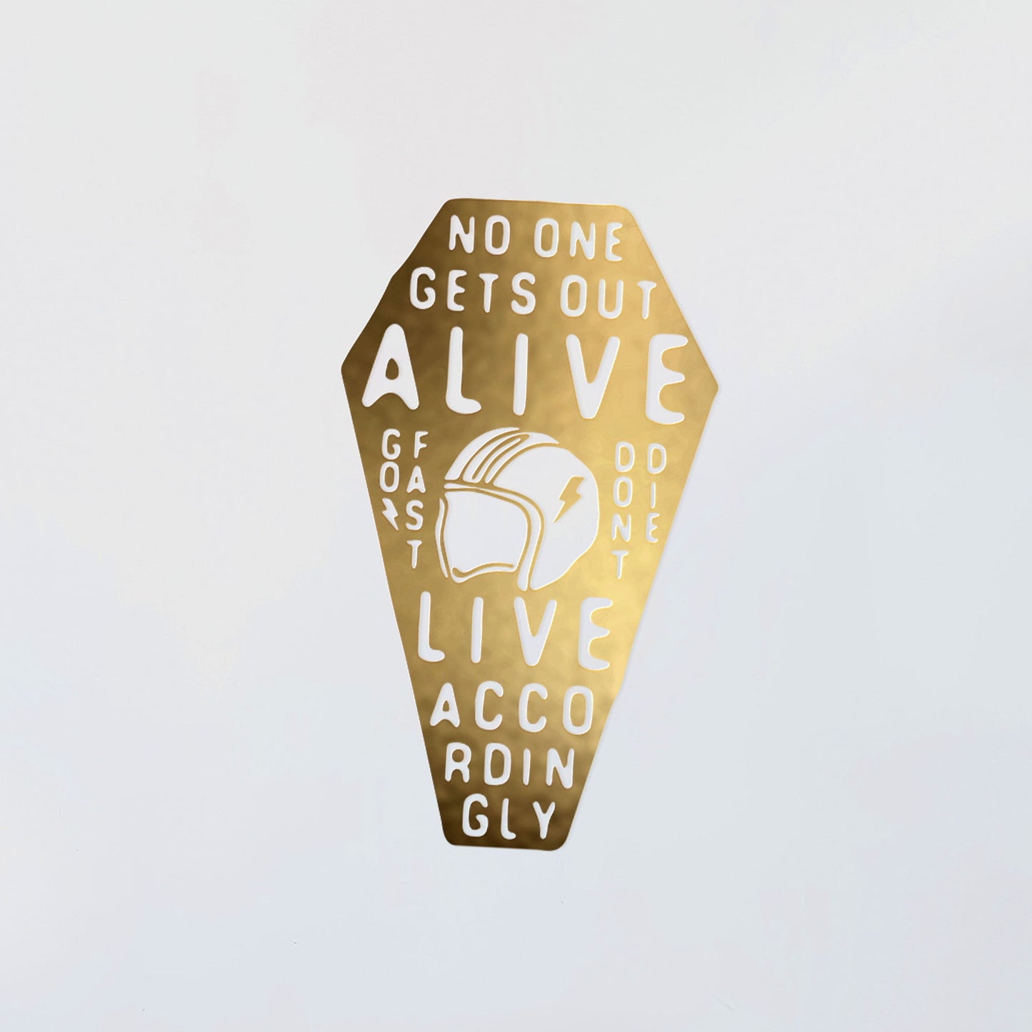 No One Gets Out Alive Decal