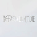 Go Fast Don't Die Horizontal Decal