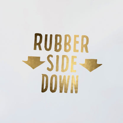 Rubber Side Down Decal