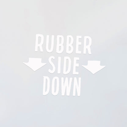 Rubber Side Down Decal