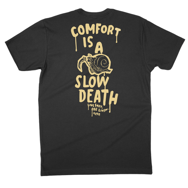 Slow Death Tee