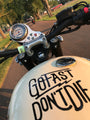 Go Fast Don't Die | Motorcycle Tank Decal Sticker